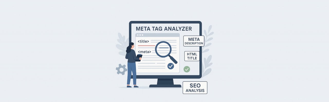 Meta Tag Analyzer – Improve SEO Meta Tags & Website Visibility
